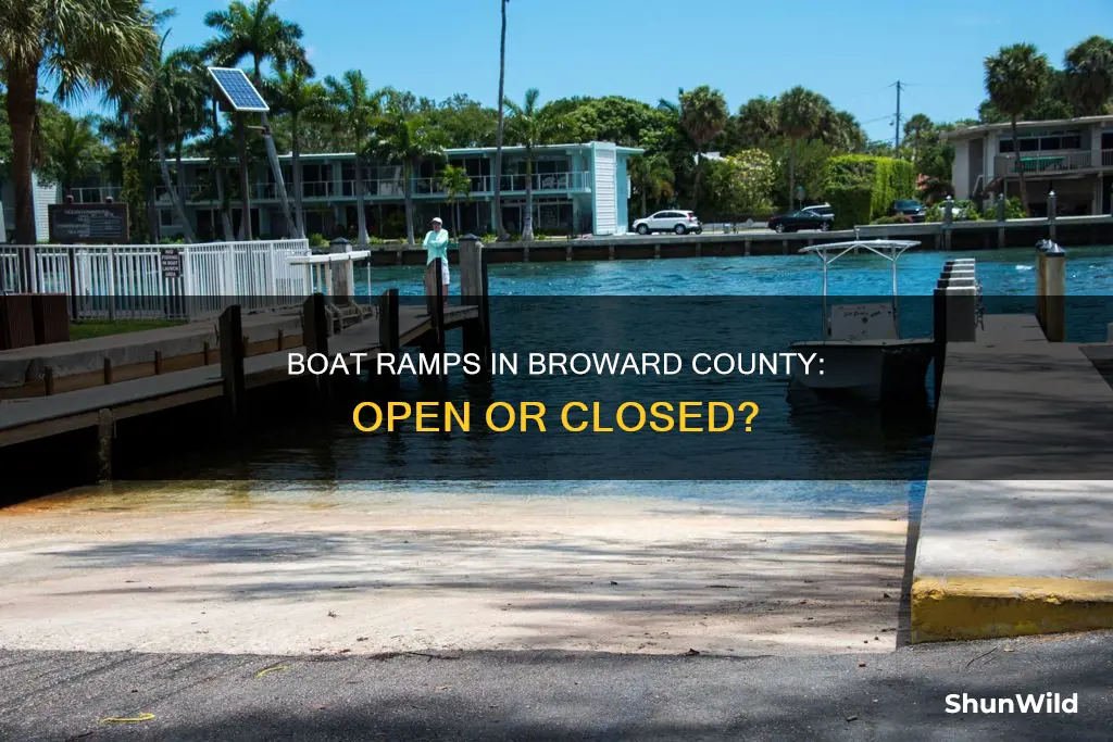 are boat ramps in broward county open