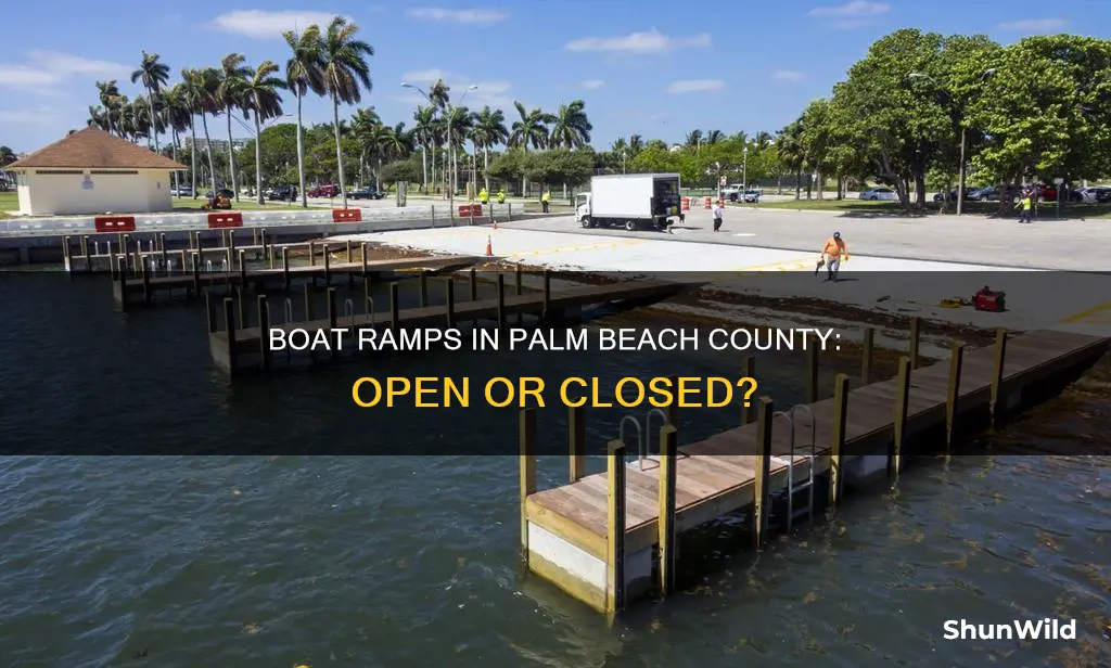 are boat ramps in palm beach county open