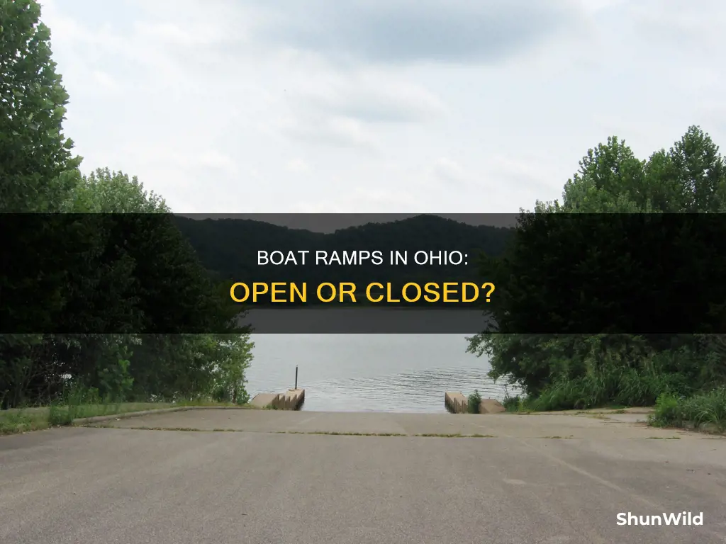 are boat ramps open in Ohio