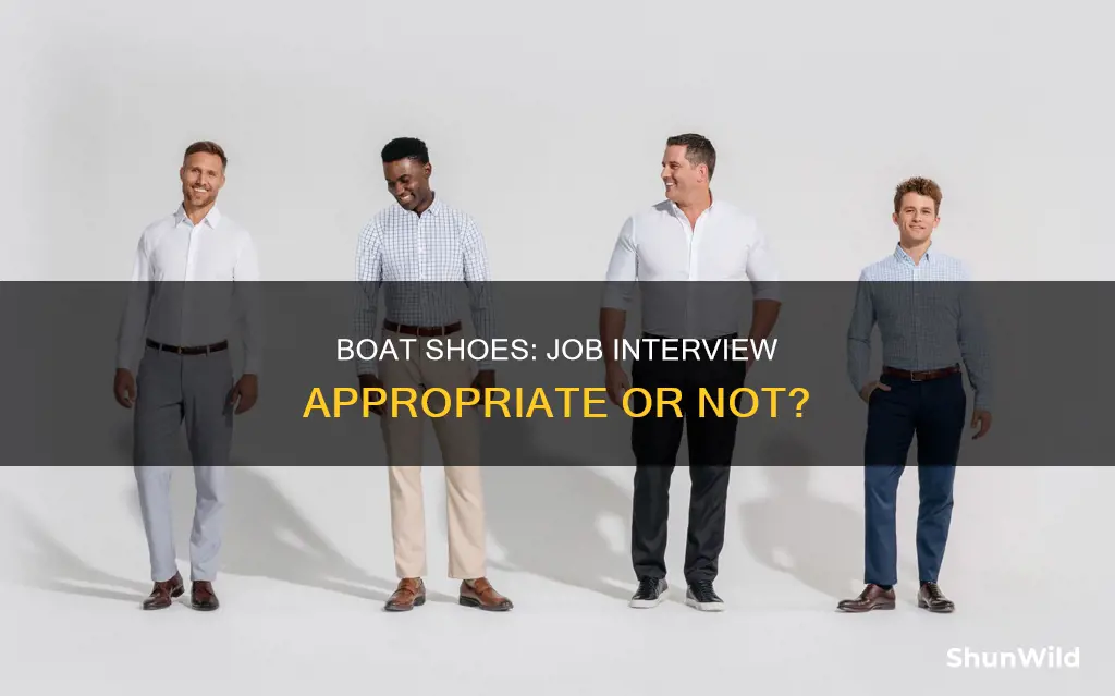 are boat shoes appropriate for a job interivew