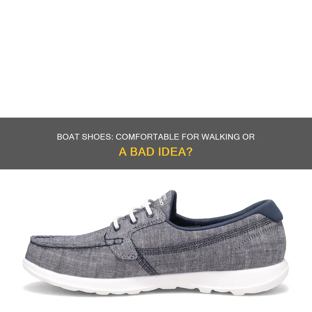 are boat shoes good for walking