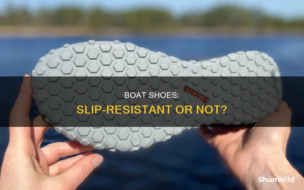 are boat shoes non slip