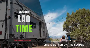 Understanding Camper Lag Time: Causes, Effects, and Solutions for Smooth Trips