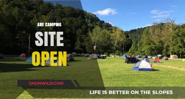 Are Camping Sites Open? Check Availability and Plan Your Outdoor Adventure