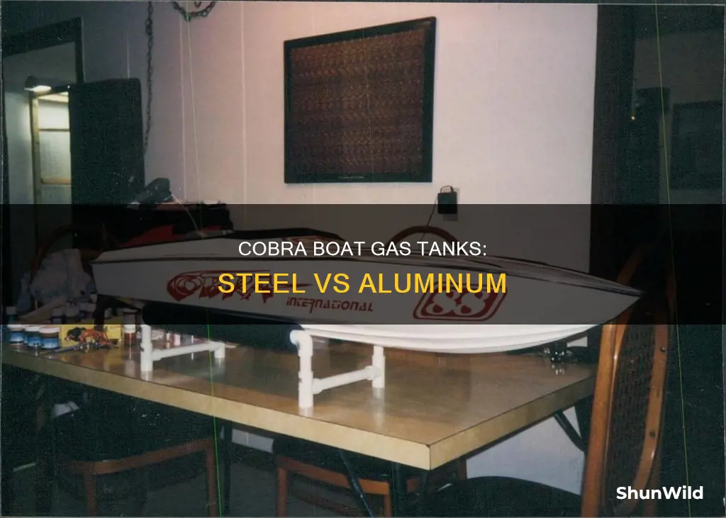 are cobra boat gas tanks steel or aluminum