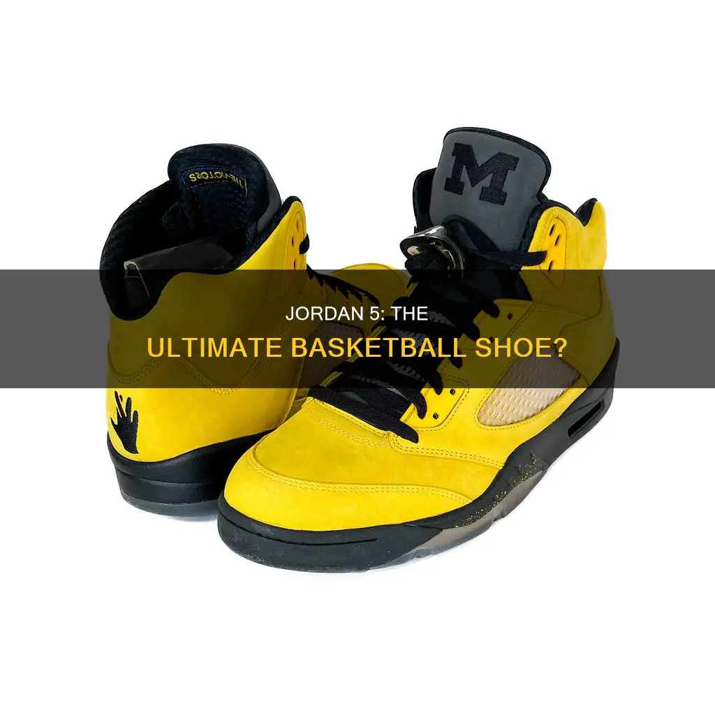 are jordan 5 basketball shoes