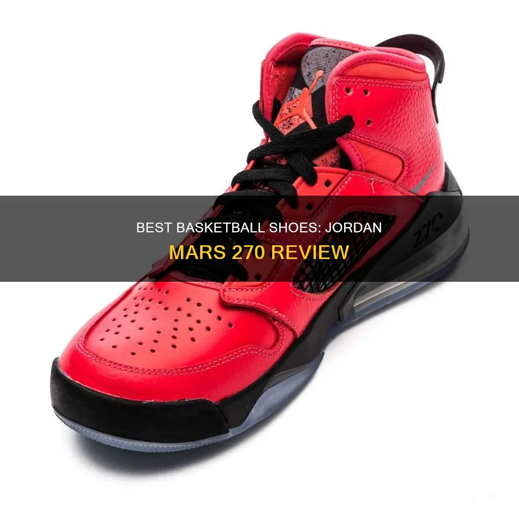 are jordan mars 270 basketball shoes
