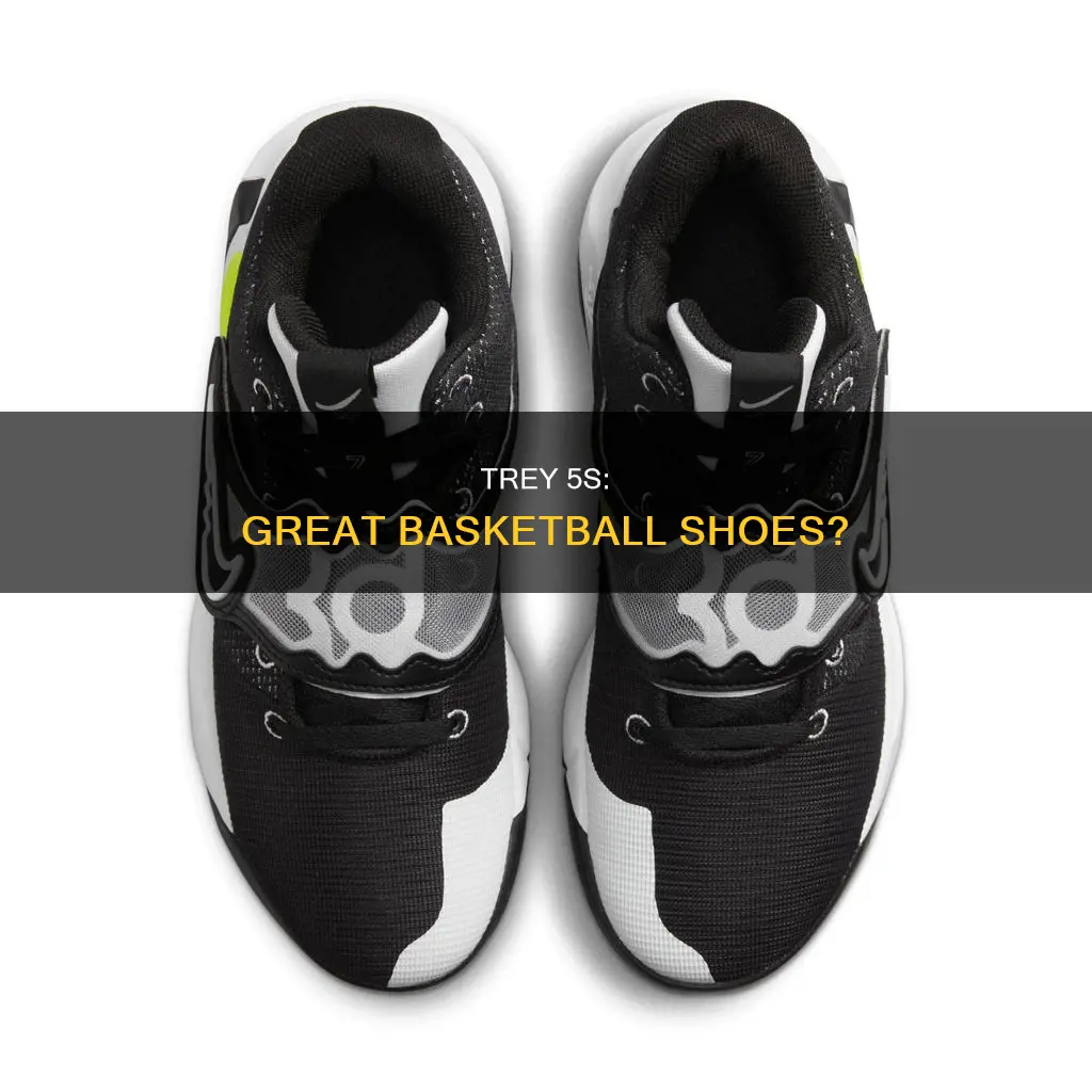 are kd trey 5 good basketball shoes