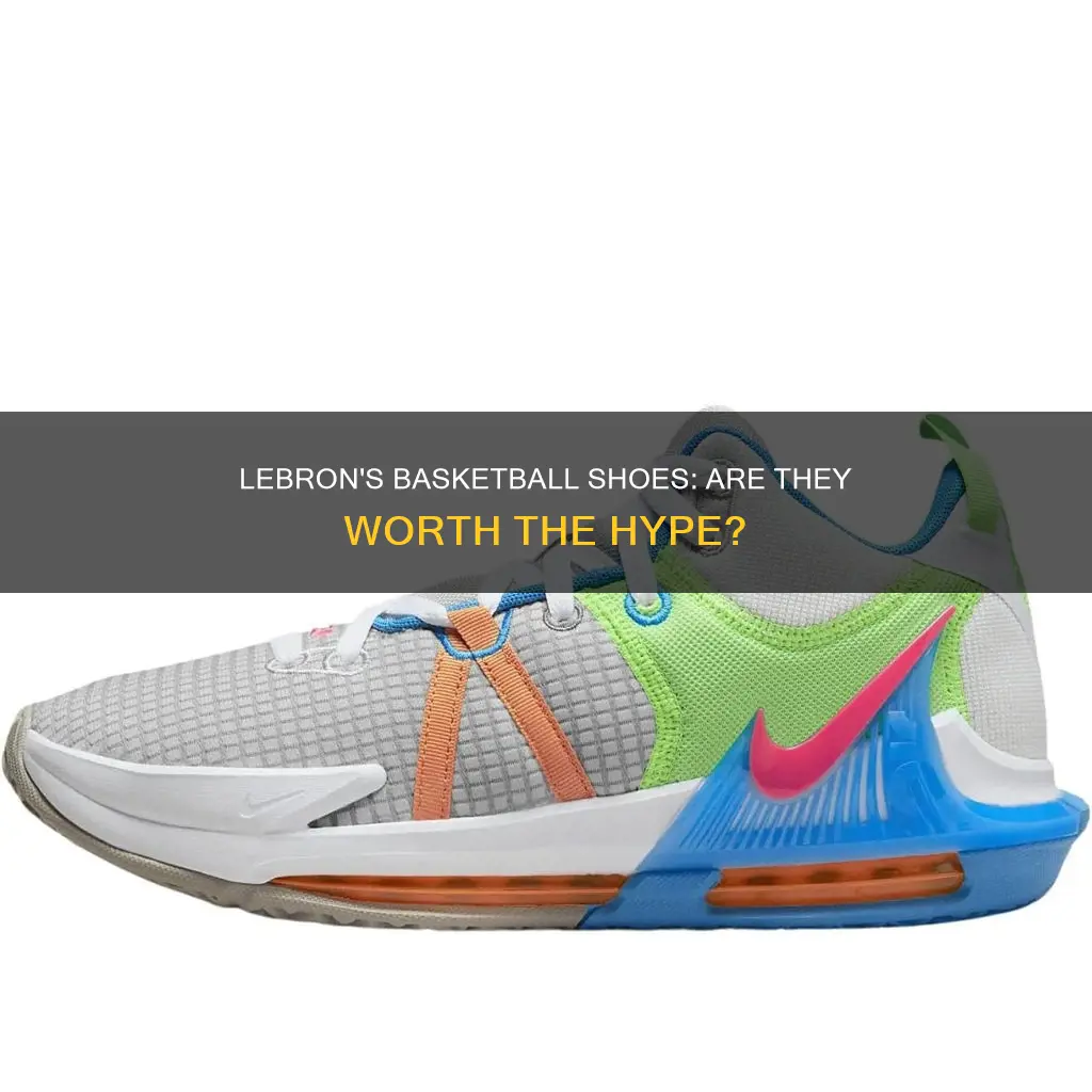 are lebrons good basketball shoes