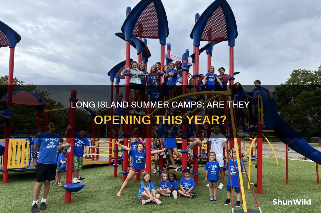 are long island camps opening