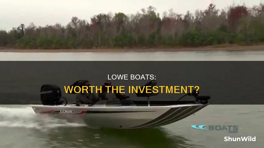 are lowe boats a good boat