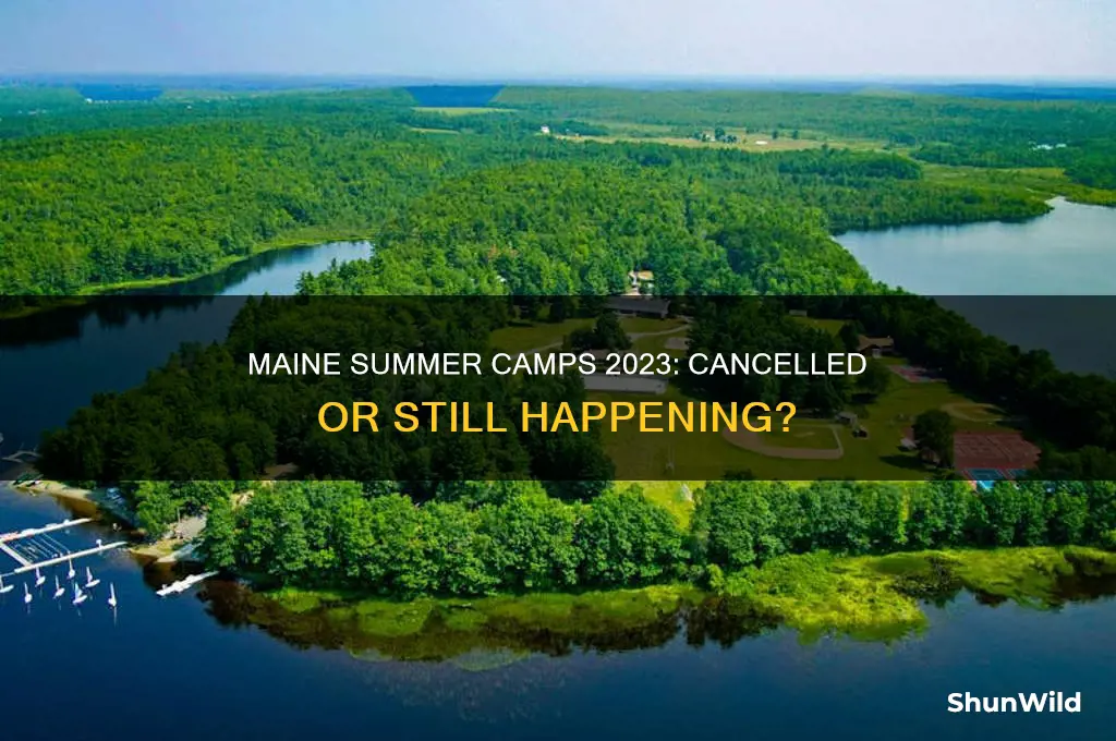 are maine summer camps cancelled