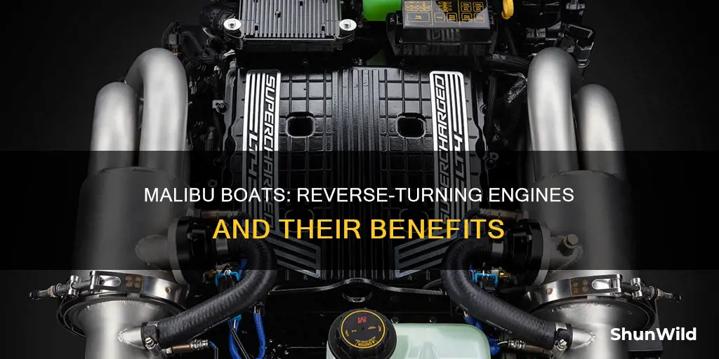 are malibu boat engine reverse turning