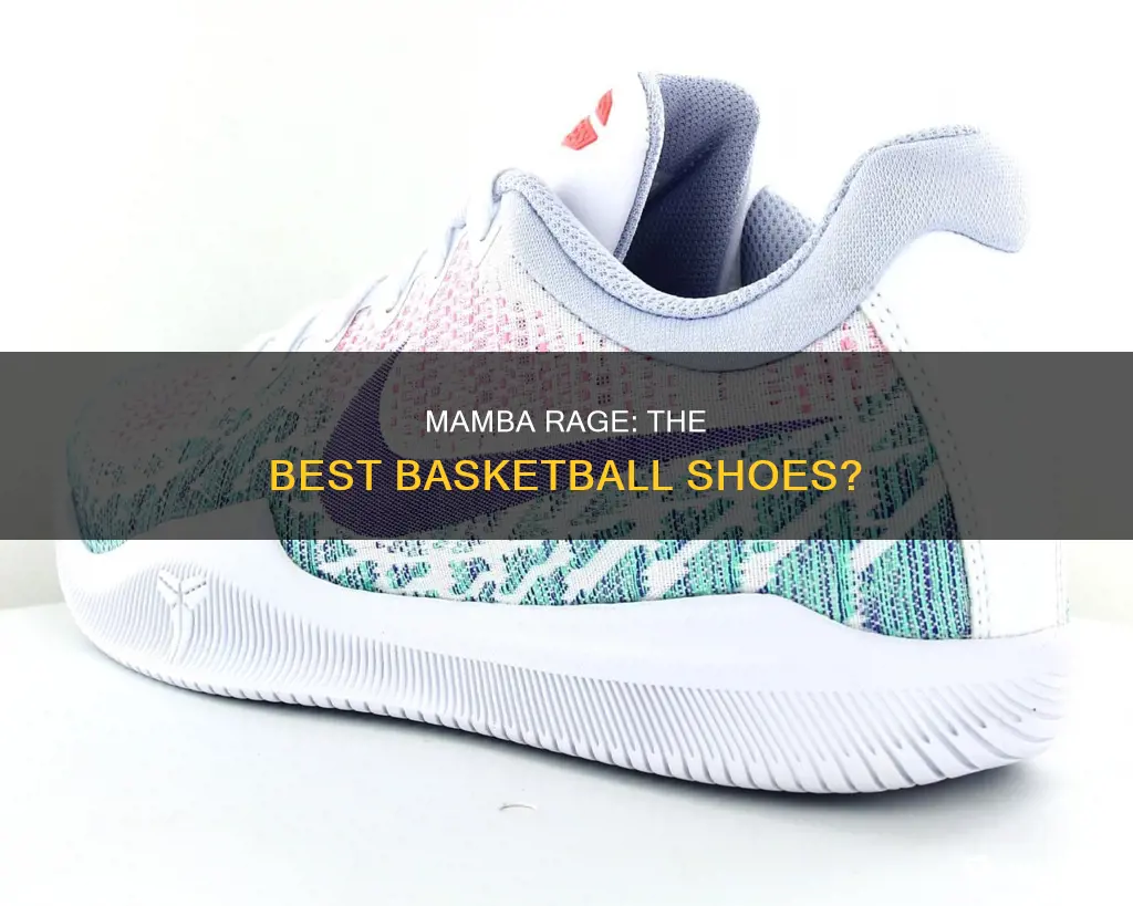 are mamba rage good basketball shoes
