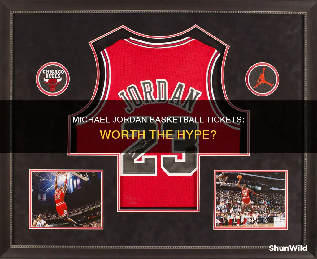 are michael jordan basketball tickets worth anything
