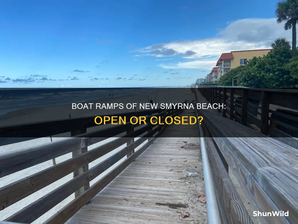 are new smyrna beach boat ramps open