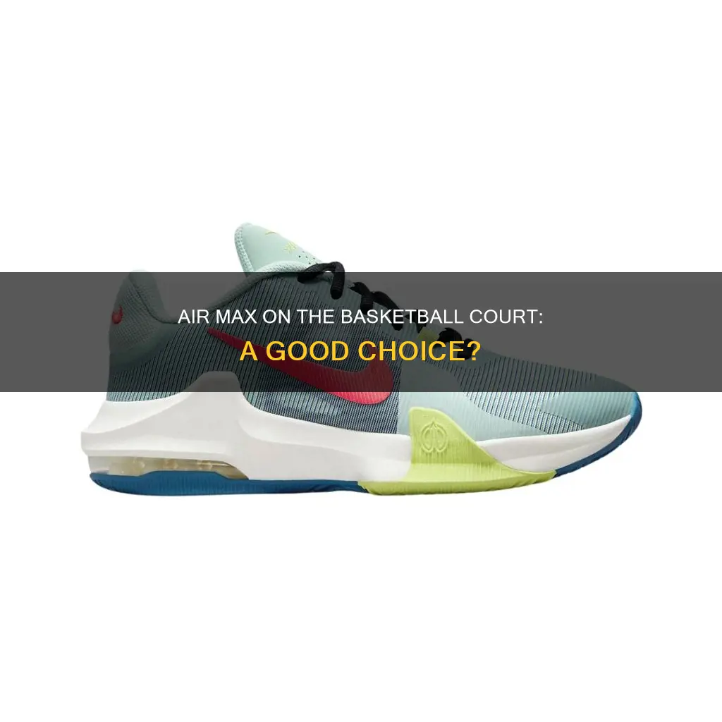 are nike air max for basketball