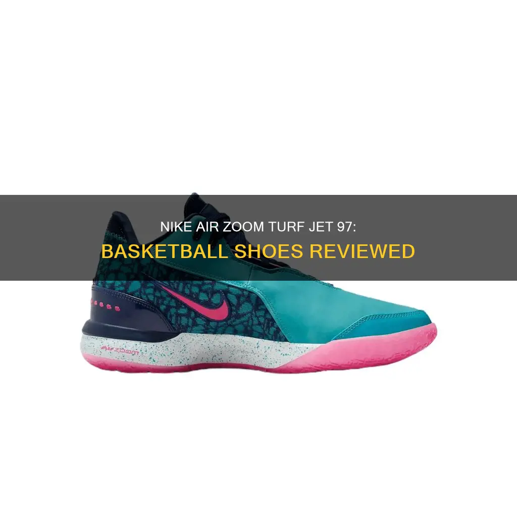 are nike air zoom turf jet 97 basketball shoes