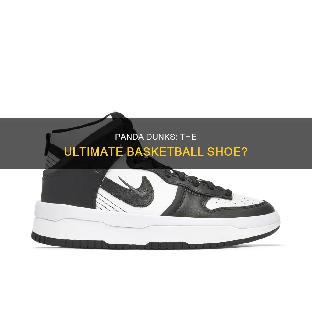 are panda dunks basketball shoes