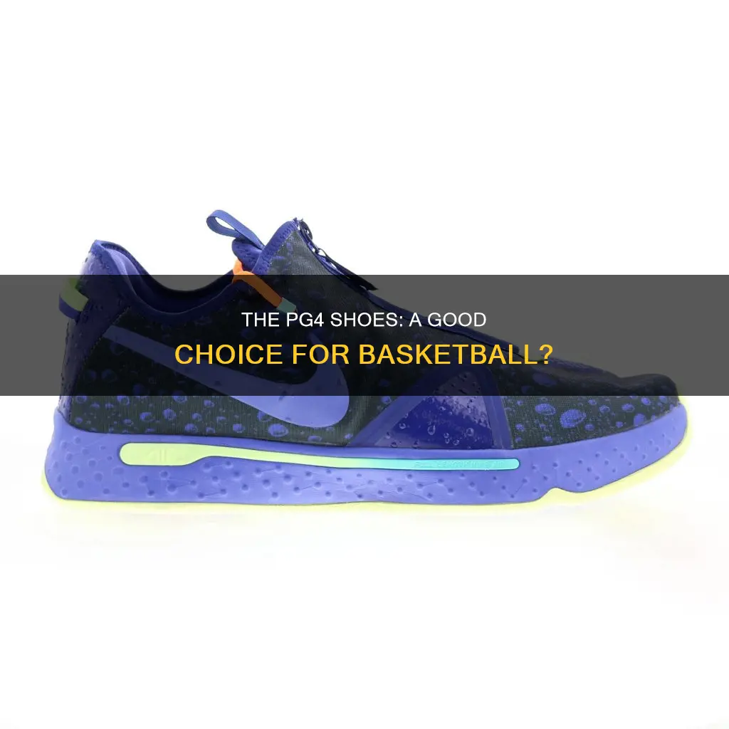 are pg4 good basketball shoes