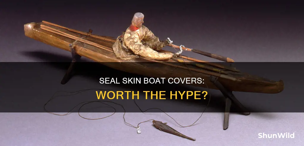 are seal skin boat covers good