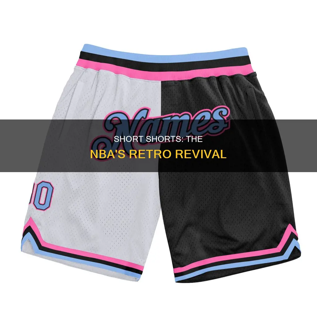 are short basketball shorts coming back