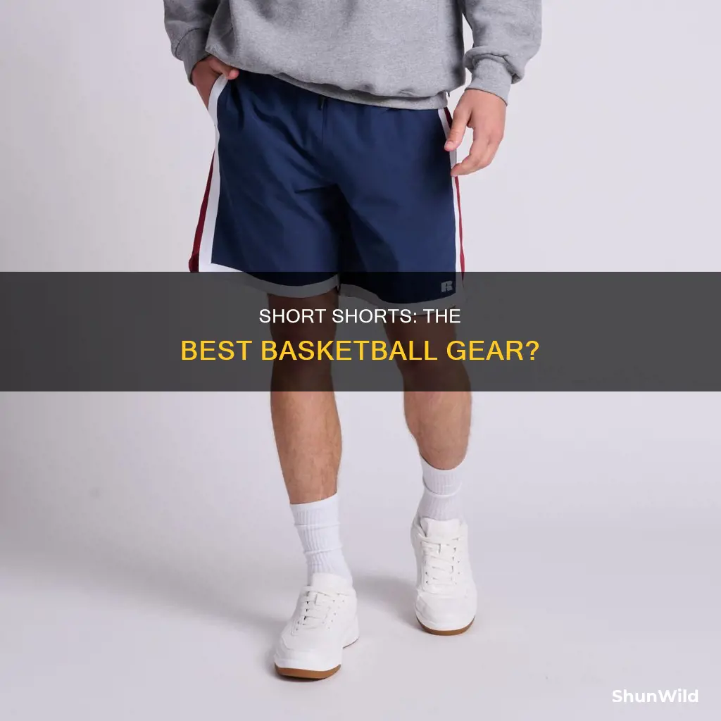 are short shorts better for basketball