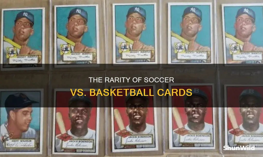 are soccer card mor rare then basketball cards