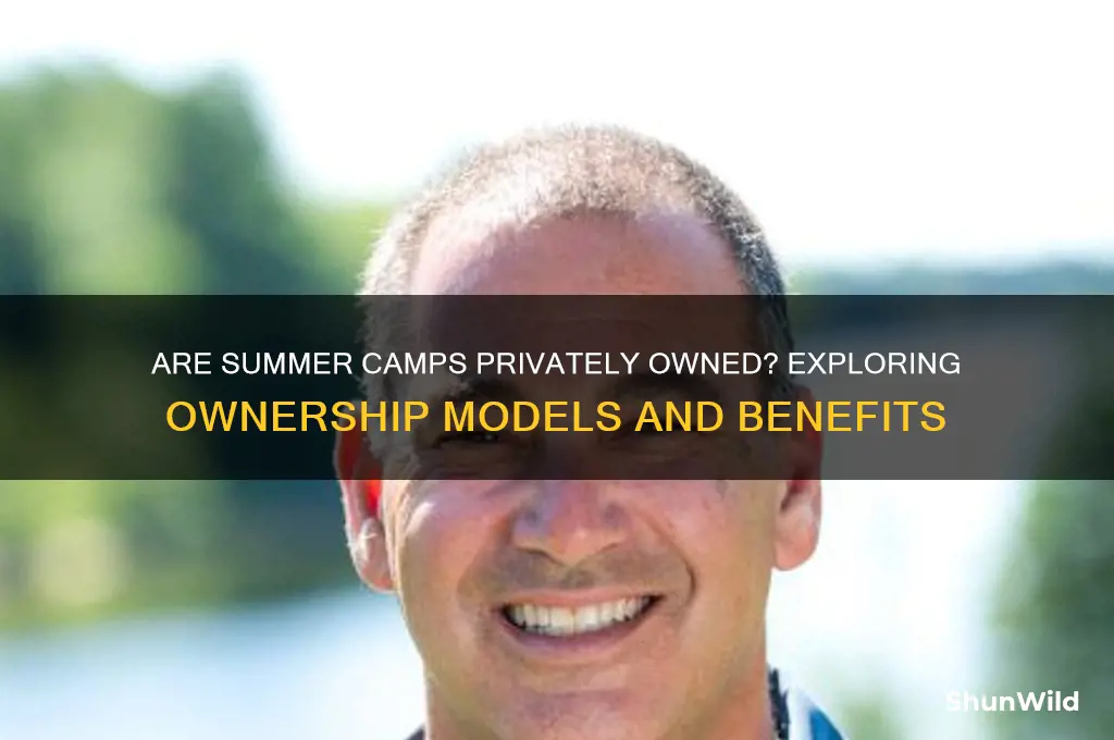 are summer camps privately owned