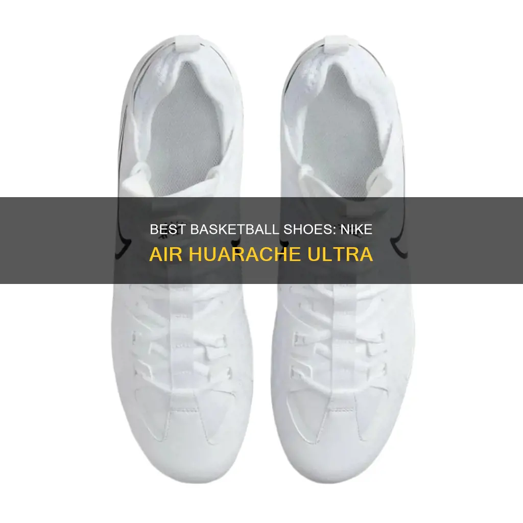 are the nike air huarache ultra basketball shoes