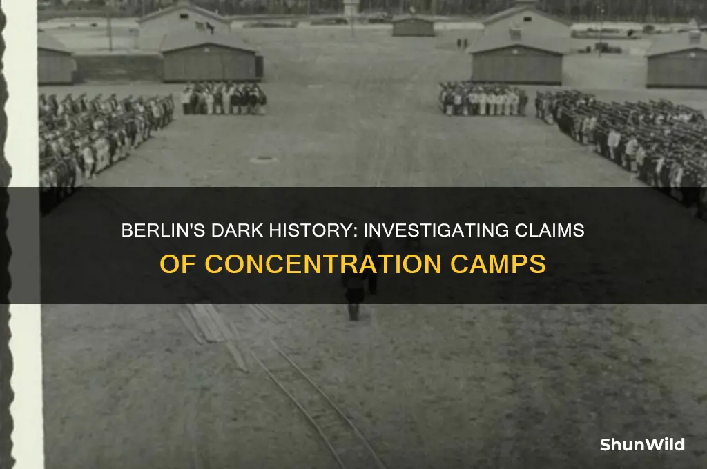 are there any concentration camps in berlin