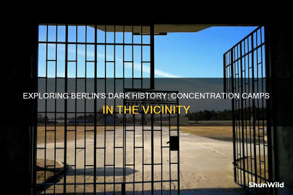 are there any concentration camps near berlin