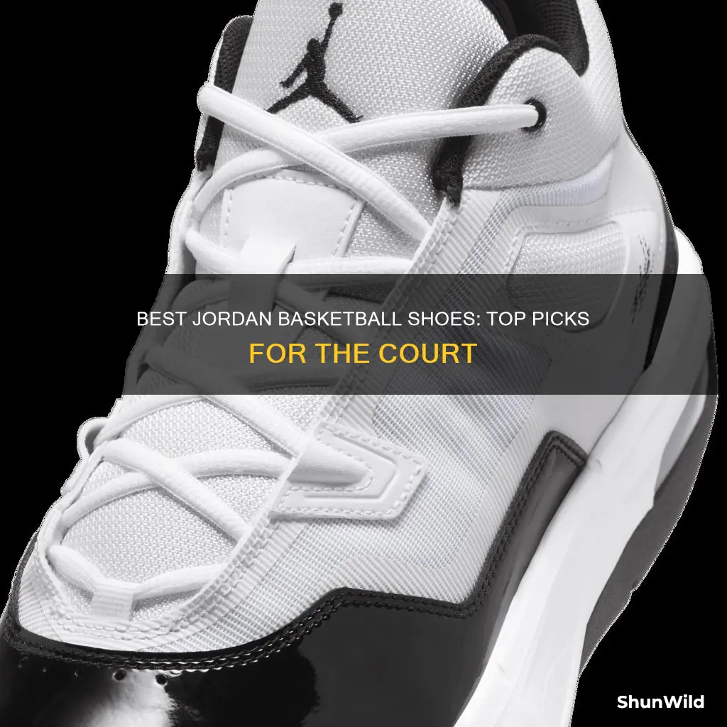are there any good jordan shoes for basketball