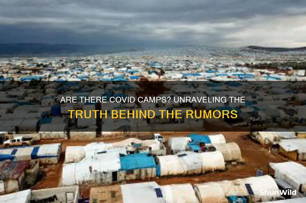 are there covid camps