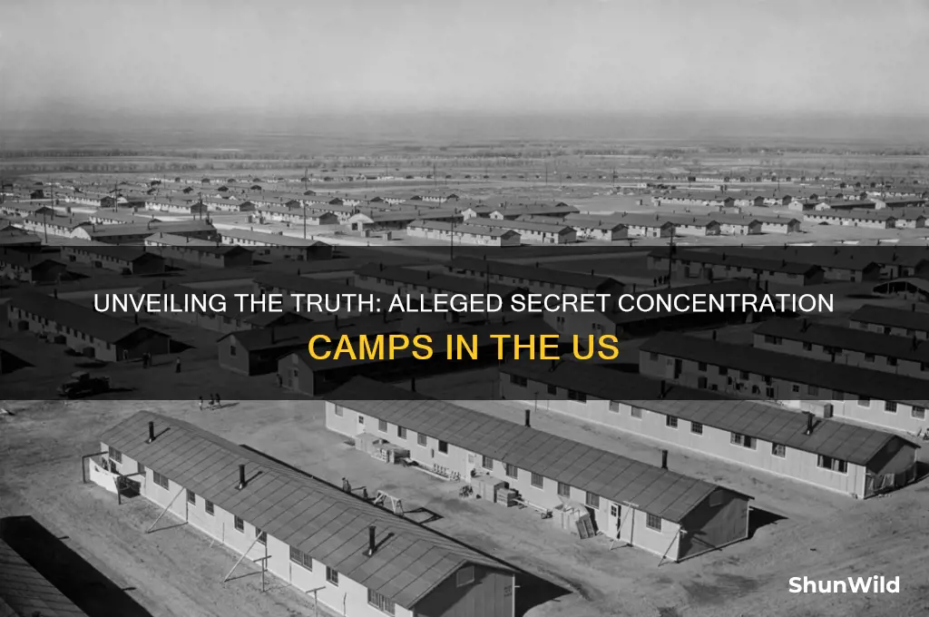 are there secret concentration camps in the us
