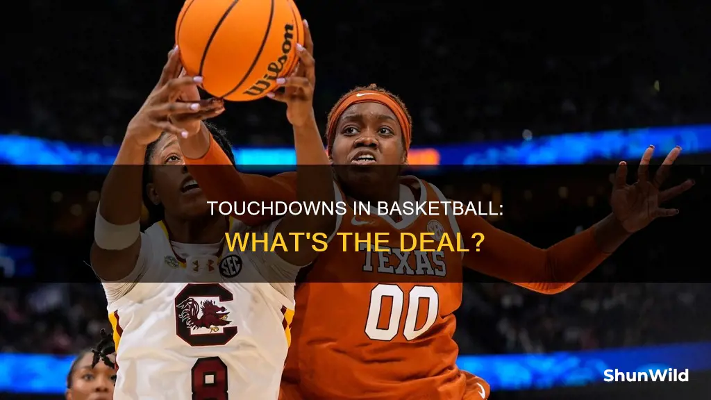 are there touchdowns in basketball