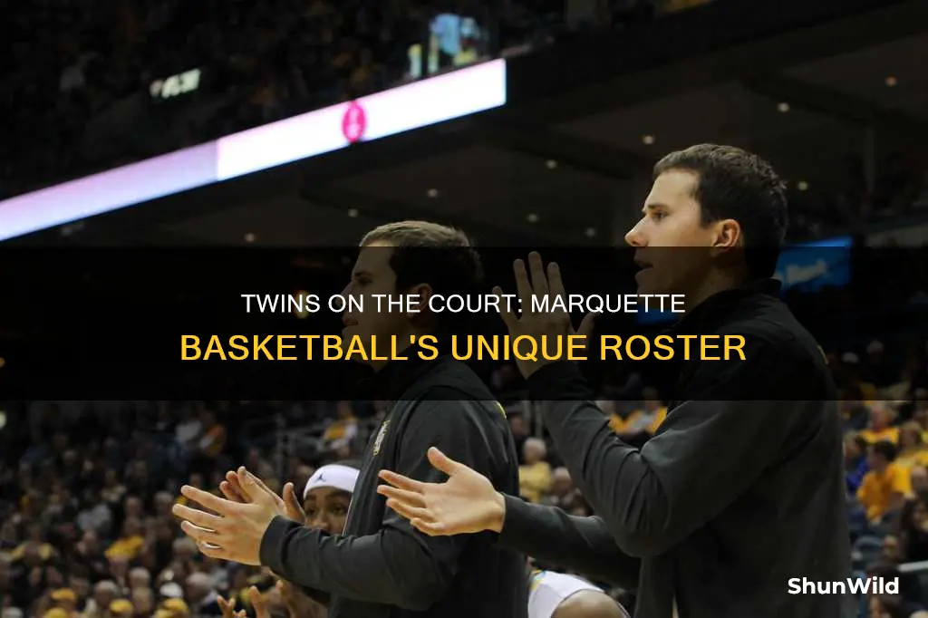 are there twins on the marquette basketball roster