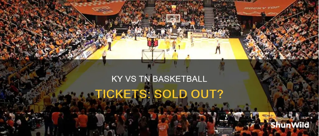are tickets sold out for ky vs tn basketball