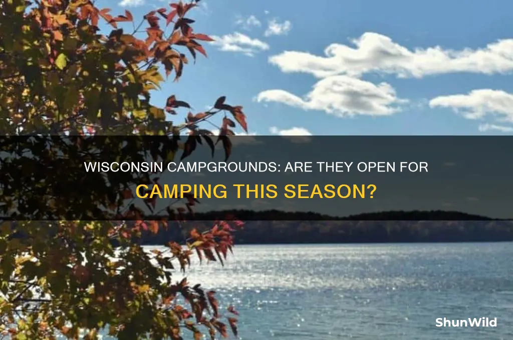 are wisconsin camp grounds open