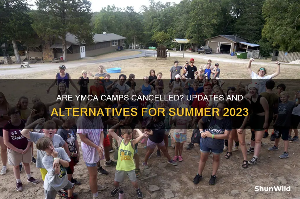 are ymca camps cancelled