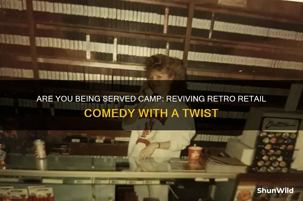 are you being served camp