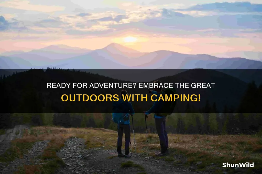 are you in for camping
