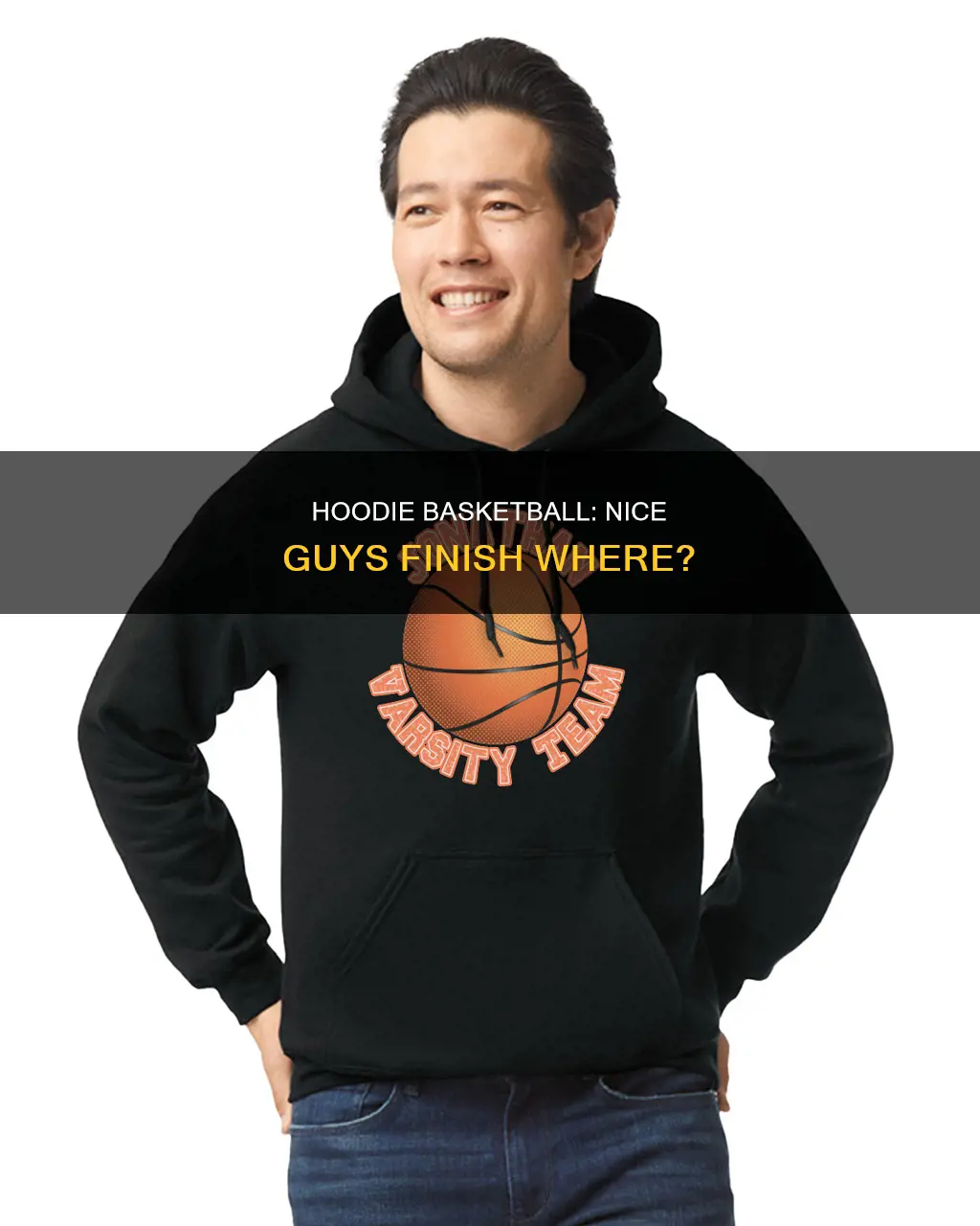 are you nice hoodie basketball