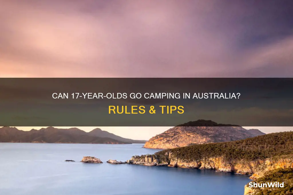 can a 17 year old go camping australia