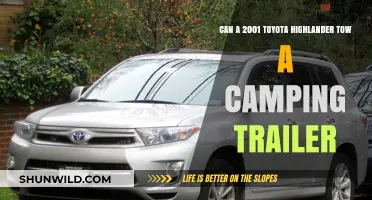 Can a 2001 Toyota Highlander Tow a Camping Trailer?