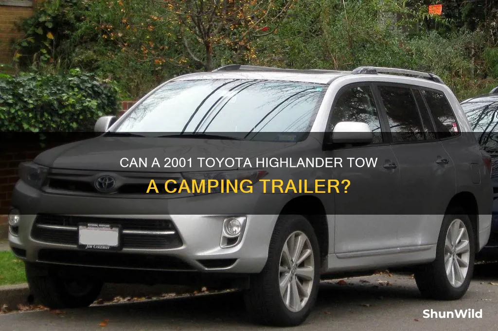 can a 2001 toyota highlander tow a camping trailer