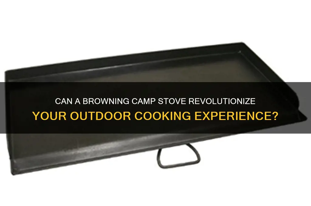 can a browning camp stove