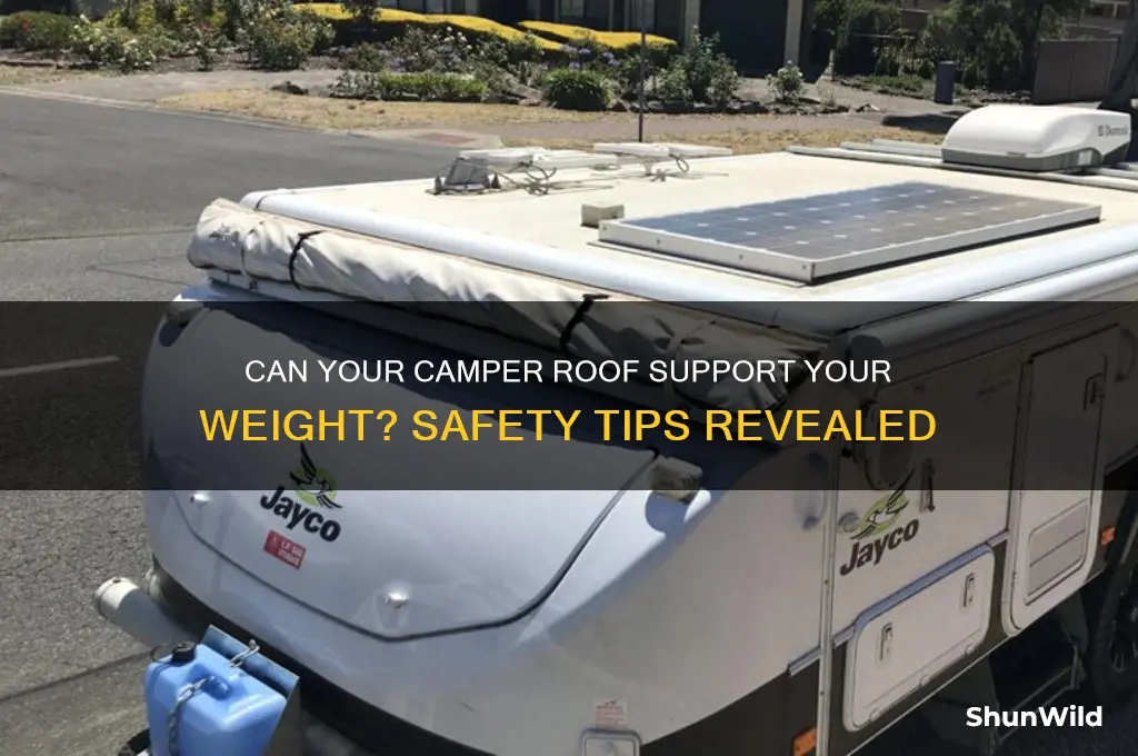 can a camper roof hold my weight