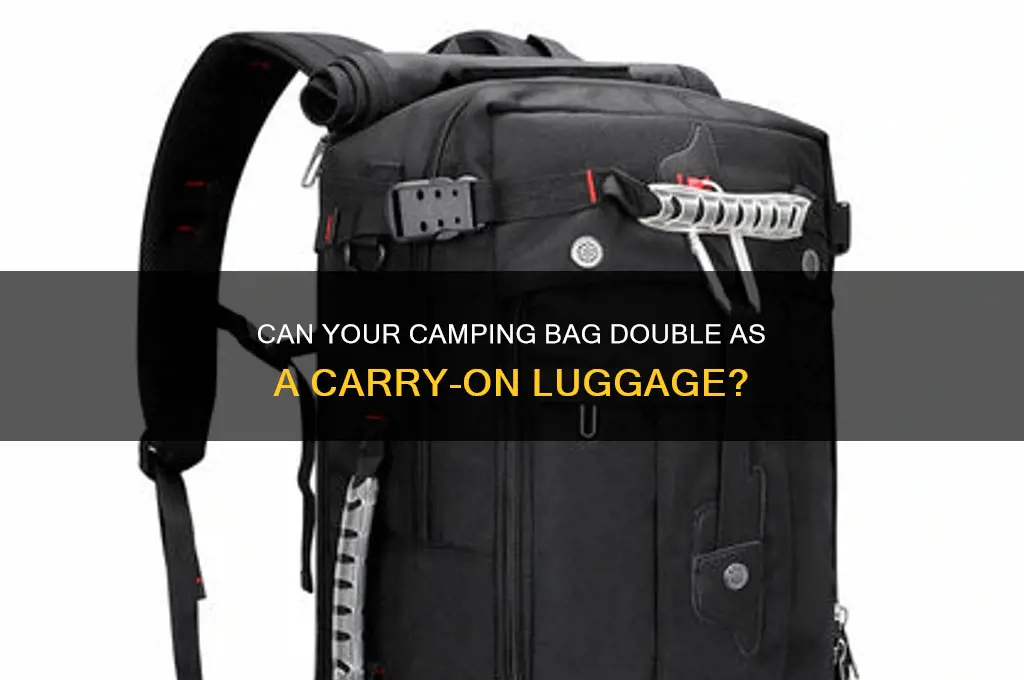 can a camping bag be a carry on