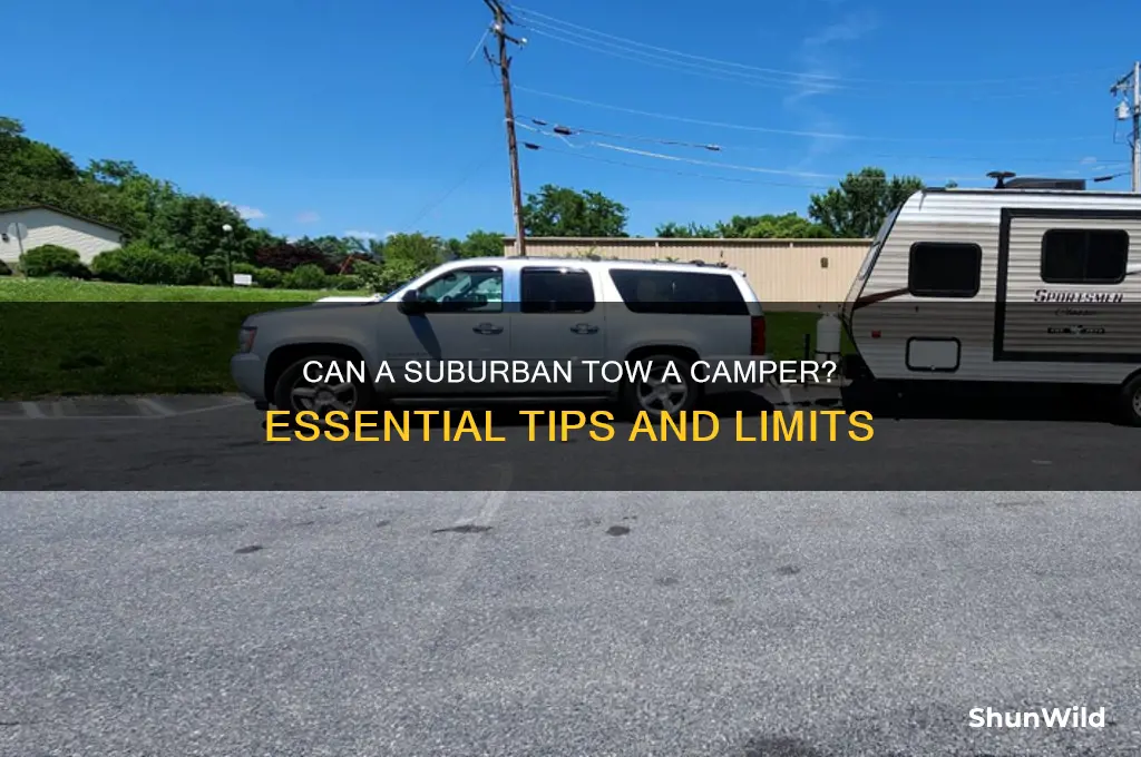 can a suburban pull a camper